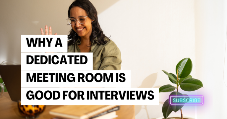 Why a Dedicated Meeting Room is Ideal for Interviews and Recruitment