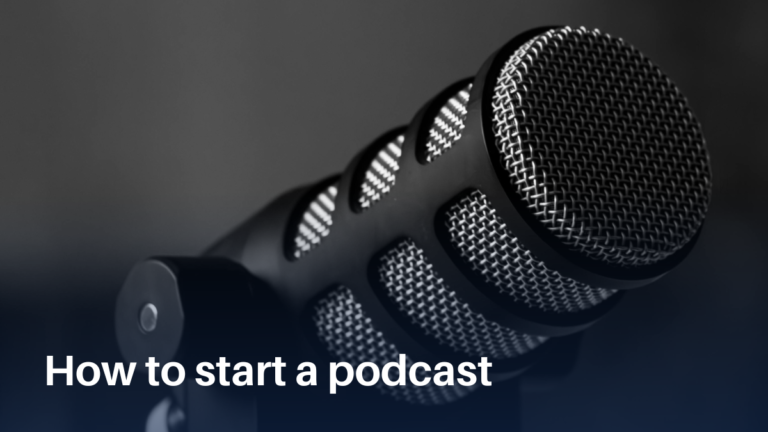 How to start a podcast