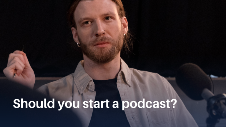 Should you start a podcast?