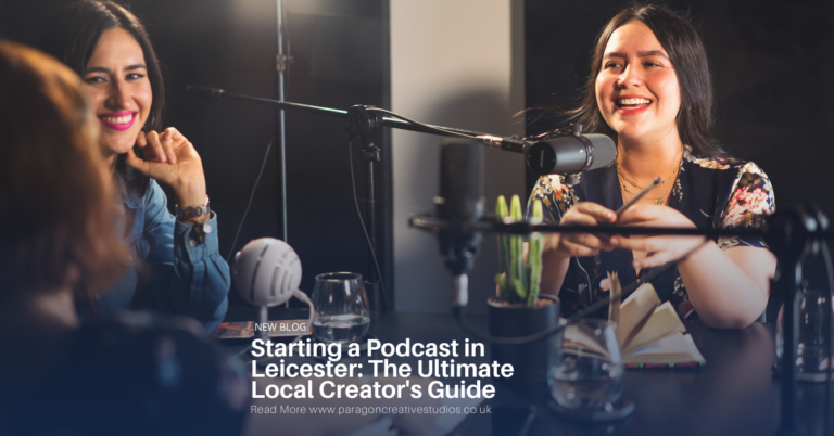 Starting a Podcast in Leicester: The Ultimate Local Creator's Guide